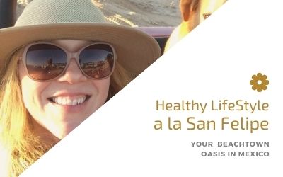 Healthy Lifestyle a la San Felipe, Mexico