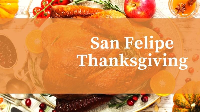 San Felipe Thanksgiving